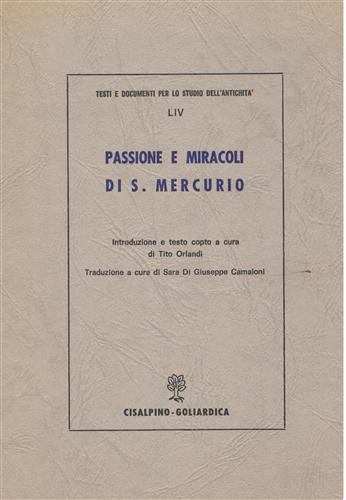 Passione e miracoli di S.Mercurio.