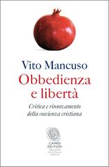 9788864115764-Obbedienza e libertà. Critica e rinnovamento della coscienza cristiana.