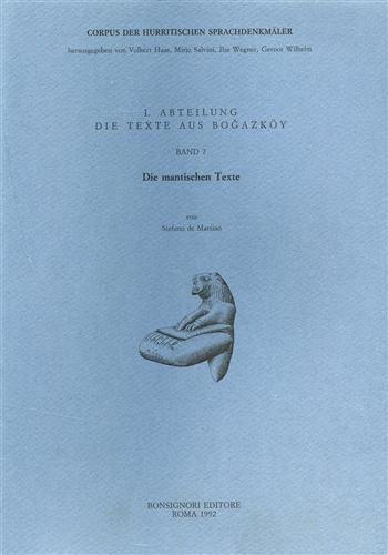 Abteilung die texte aus Bogazkoy. Band 7: Die mantischen Texte.