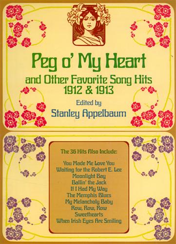 9780486259987-Peg o' My Heart and other Favorite Song Hits 1912-1913.