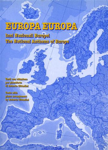 9788877362698-Europa Europa. Inni nazionali europei. The national anthems of Europe.