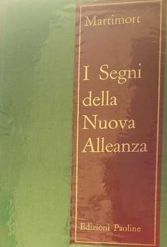 I segni della nuova alleanza.