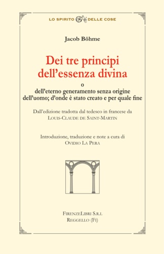 9788876221033-Dei tre principi dell'essenza divina o dell'eterno generameno senza origine dell