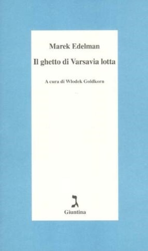 9788880574330-Il ghetto di Varsavia lotta.