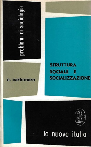 Struttura sociale e socializzazione.