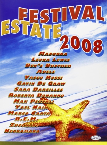 9788850714049-Festival Estate 2008. Madonna, Leona Lewis, Ben's Brothers, Adele, vasco Rossi,