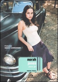 9788879663625-Norah Jones. Piano Girl.