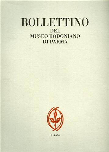 Bollettino del Museo Bodoniano di Parma n.8 1994.