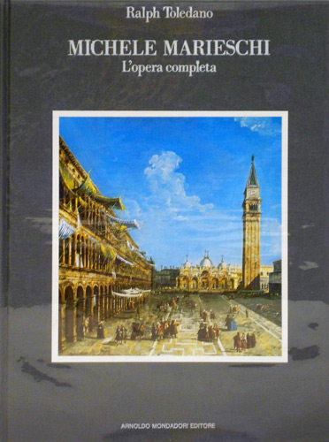 9788804313021-Michele Marieschi. L'Opera completa.