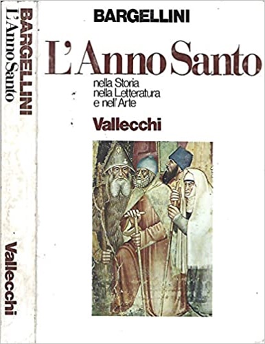 L'Anno Santo nella Storia nella Letteratura e nell'Arte.