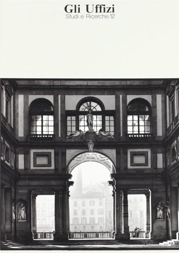 9788870382662-Gli Uffizi 1944-1994: Interventi museografici e progetti.