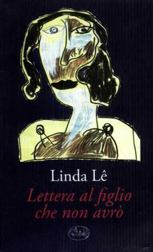 9788862943185-Lettera al figlio che non avrò.