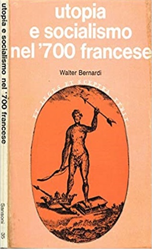 Utopia e socialismo nel ' 700 francese.