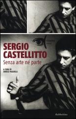 9788849833447-Sergio Castellitto. Senza arte né parte.