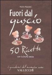 9788884271808-Fuori dal guscio. 50 ricette con la frutta secca.