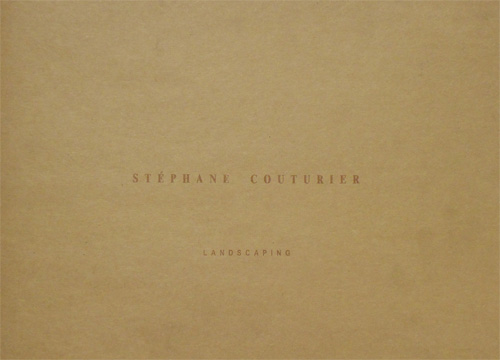 Stéphane Couturier: Landscaping.