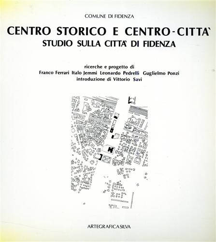 Centro storico e centro-città. Studio sulla città di Fidenza.