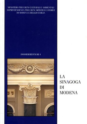 La Sinagoga di Modena.