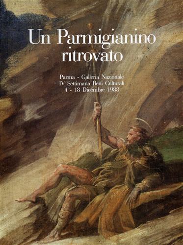 Un Parmigianino ritrovato.