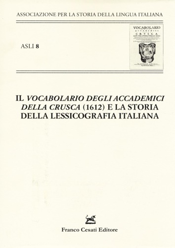 9788876674693-Il vocabolario degli accademici della Crusca (1612) e la storia della lessicogra