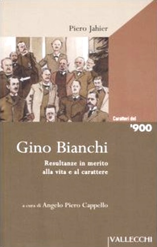 9788884271266-Gino Bianchi. Resultanze in merito alla vita e al carattere.