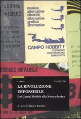 9788884271488-La rivoluzione impossibile. Dai Campi Hobbit alla Nuova destra.