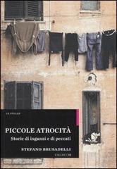 9788884272096-Piccole atrocità. Storie di inganni e di peccati.