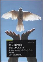 9788884271617-Una chance per la Chiesa. Il Rinnovamento nello Spirito Santo in Italia.