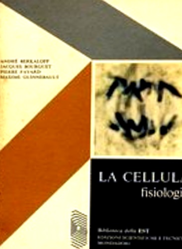 La cellula. Fisiologia.