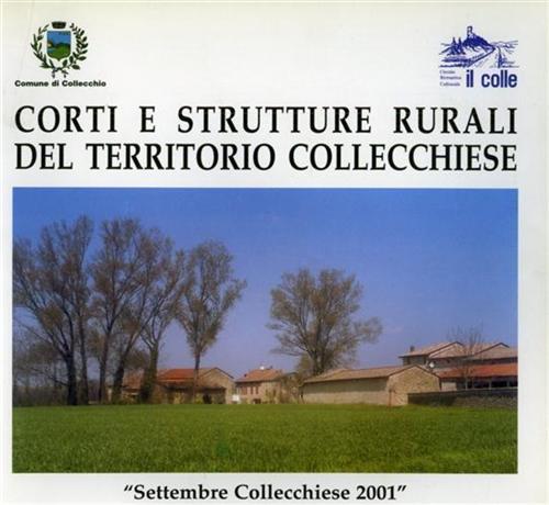 Corti e strutture rurali del territorio collecchiese.