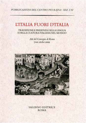 9788884024343-L'Italia fuori d'Italia. Tradizione e presenza della lingua e della cultura ital