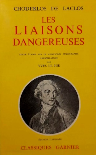 Les liaisons dangereuses.