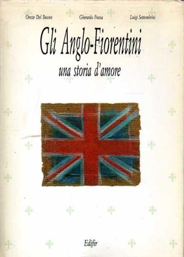 Gli Anglo-Fiorentini una storia d'amore.