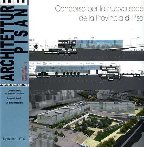 9788846709264-Architetture Pisane. Speciale 1: Concorso per la Nuova Sede della Provincia di P