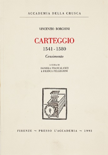 Carteggio 1541-1580. Censimento.