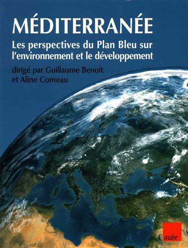 9782752601575-Méditerranée. Les perspectives du Plan Bleu sur l'environnement et le développem