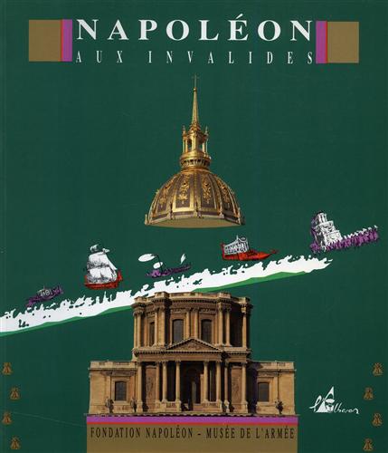 9782908528107-Napoléon aux Invalides. 1840, le retour des cendres.