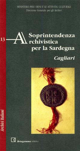 Soprintendenza Archivistica per la Sardegna. Cagliari.