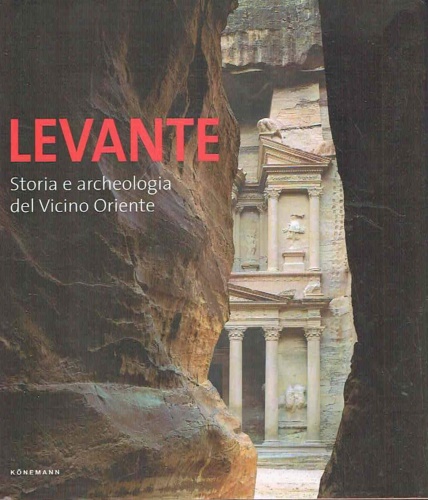 9783829055123-Levante. Storia e archeologia del Vicino Oriente.