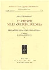 9788822232540-Le origini della cultura europea. Rivelazioni della linguistica storica.