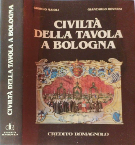 Civiltà della tavola a Bologna.