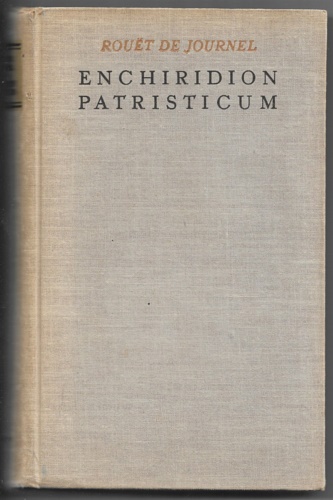 Enchiridion Patristicum. Loci SS. Patrum, Doctorum, Scriptorum ecclesiasticorum,