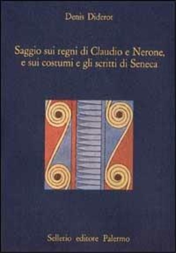 9788838903885-Saggio sui regni di Claudio e Nerone, e sui costumi e gli scritti di Seneca.