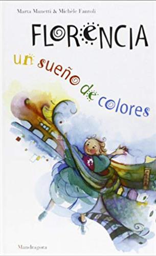 9788885957695-Florencia: un sueno de colores.