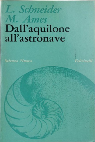 Dall'aquilone all'astronave.