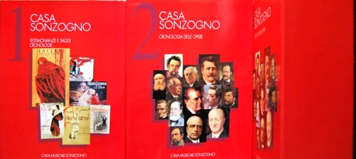 Casa Musicale Sonzogno. 1874-1994: Cronologie, Saggi, Testimonianze.