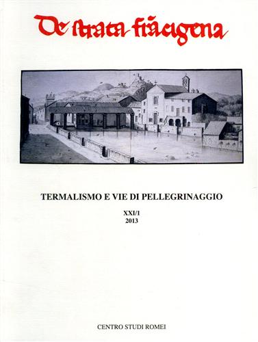 9788876222924-Termalismo e vie di pellegrinaggio, 2013.