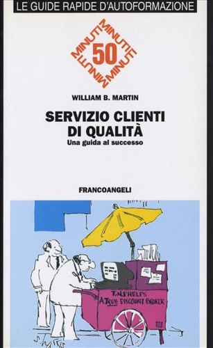 9788846413673-Servizio clienti di qualità. Una guida al successo.