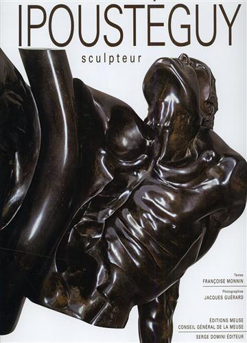 9782912645630-Ipoustéguy Sculpteur.