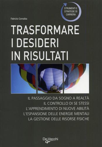 9788841259610-Trasformare i desideri in risultati.